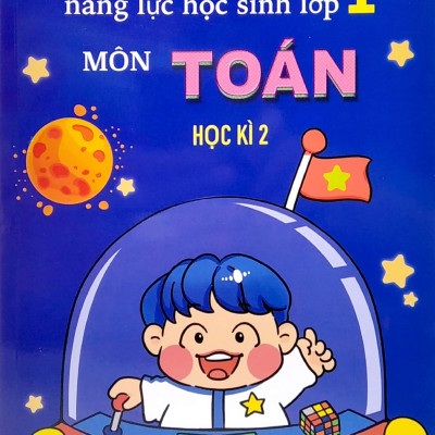 Kiểm Tra, Đánh Giá Năng Lực Học Sinh Lớp 1 Môn Toán - Học Kì 2