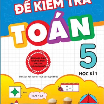 Sách - Đề Kiểm Tra Toán 5 - Bộ sách Kết Nối
