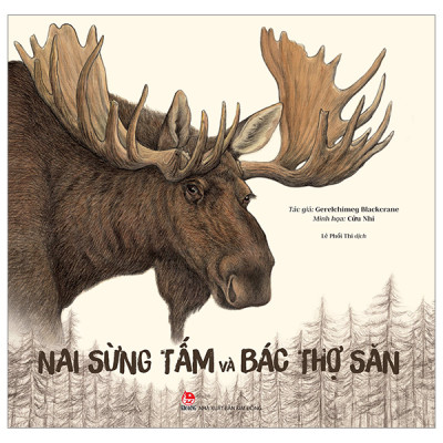 COMBO 2 CUỐN : NAI SỪNG TẤM VÀ BÁC THỢ SĂN + HÀNH TRÌNH TÌM GẤU