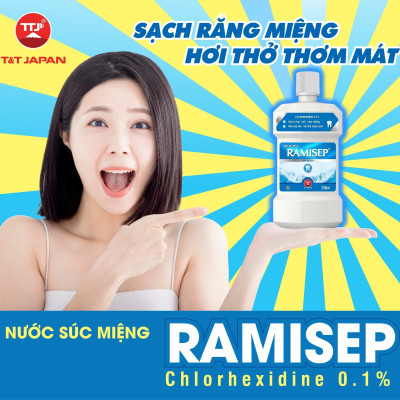 Nước súc miệng Chlorhexidine ngừa nha chu RAMISEP